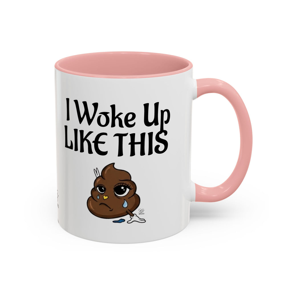I Woke Up Like This Coffee Mug – Funny Poop Emoji Designer Accent Mug (11/15oz) by GT Artland