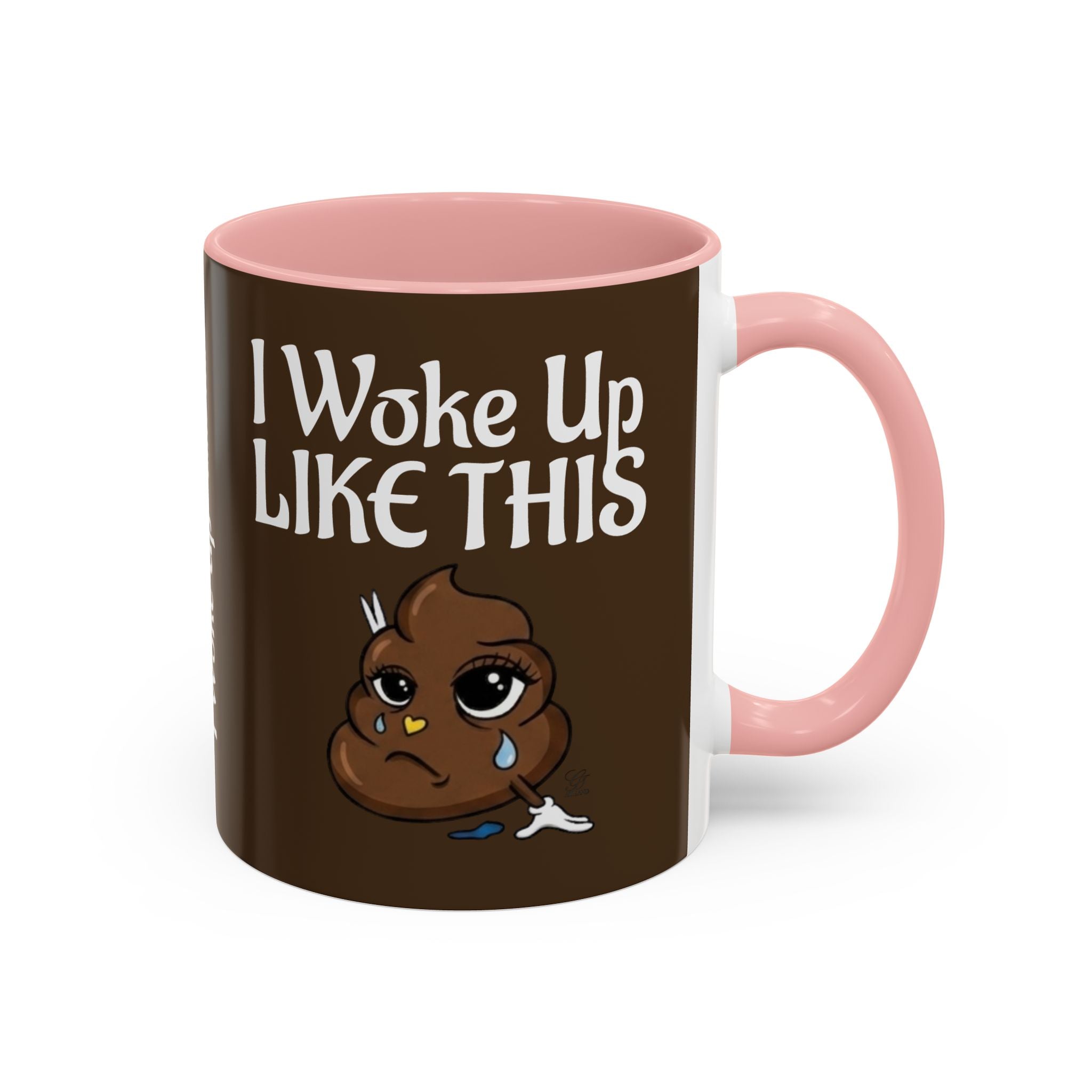 I Woke Up Like This Designer Collectors Coffee Mug — Funny Poop Emoji Accent Mug by GT Artland