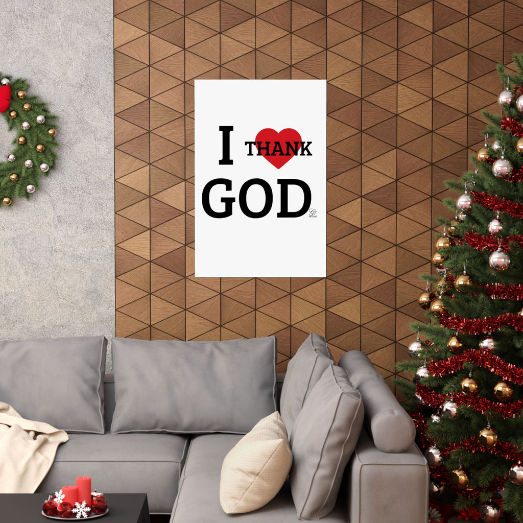 I Heart Thank God Poster | Matte Vertical Poster, Religious Wall Art by GT Artland