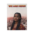 We Are Here! Velveteen Lady Blanket -Throw