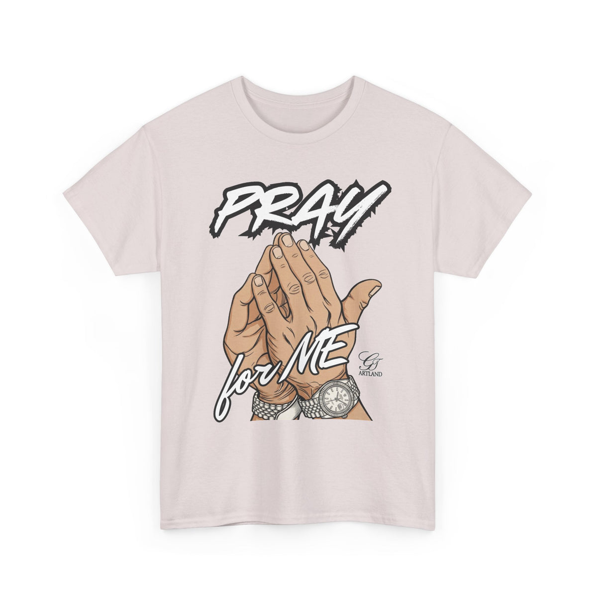 Pray For Me Urban Designer Swag T Shirt by GT Artland