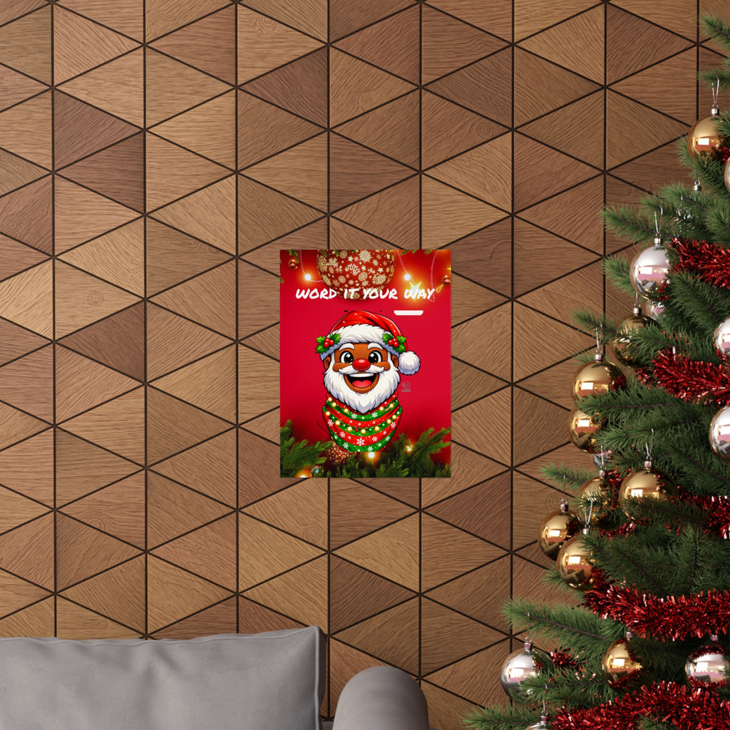 Word It Your Way  Ebony Santa Christmas Matte Vertical Poster by GT Artland