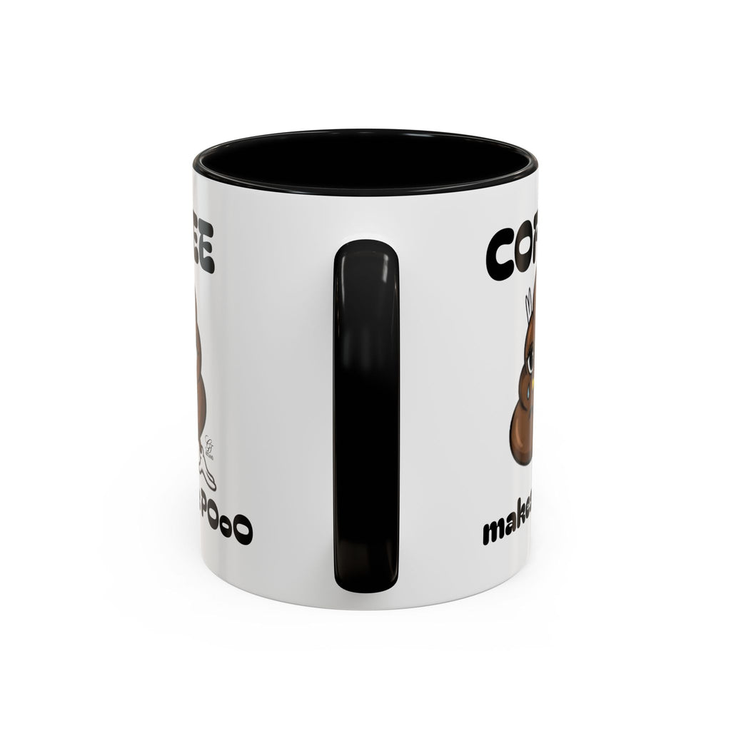 Coffee Mug — "Coffee Makes Me Pooo" Funny Novelty Accent Mug by GT Artland