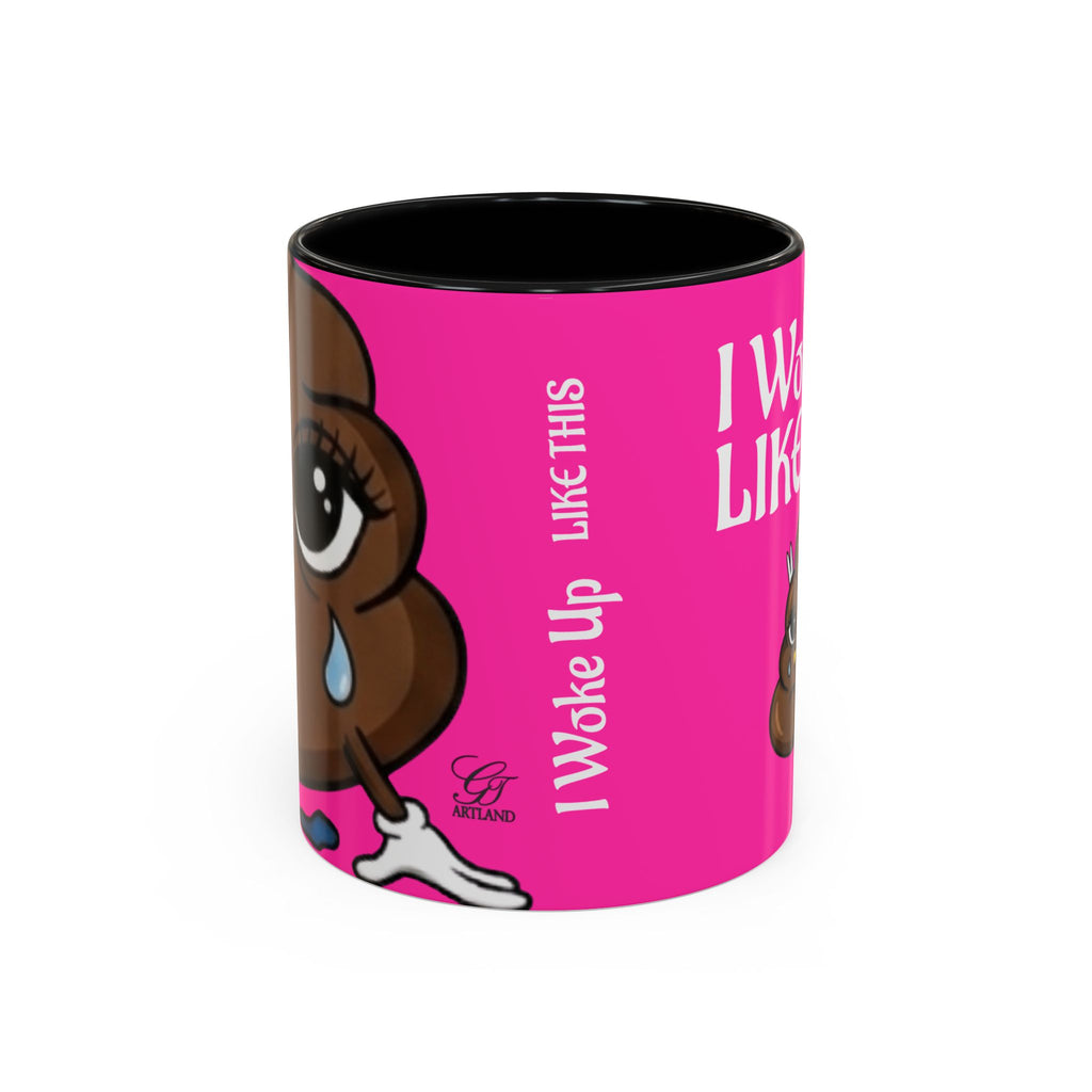 Coffee Mug — "I Woke Up Like This"  Poop Emoji Funny Pink Novelty Mug by GT Artland