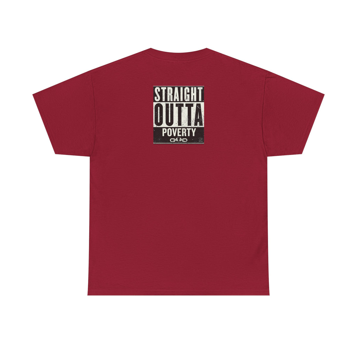 Straight Outta Poverty T-Shirt | Typographic Statement Tee by GT Artland