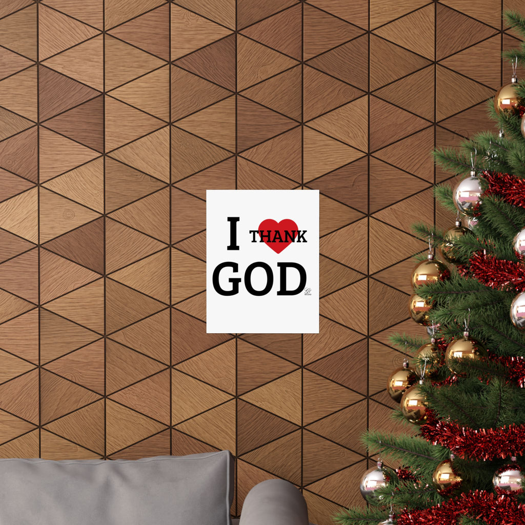 I Heart Thank God Poster | Matte Vertical Poster, Religious Wall Art by GT Artland