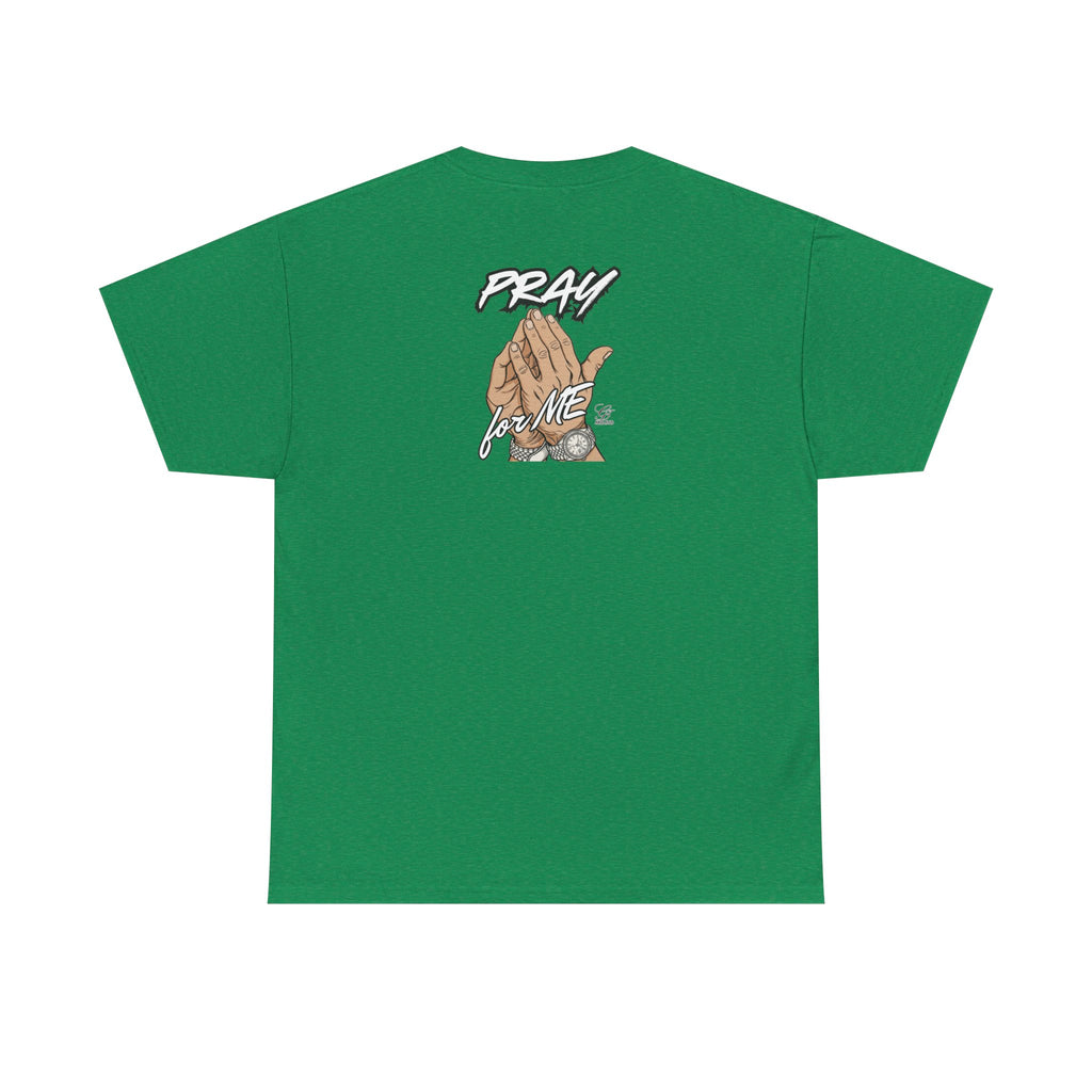 Pray For Me Urban Designer Swag T Shirt by GT Artland