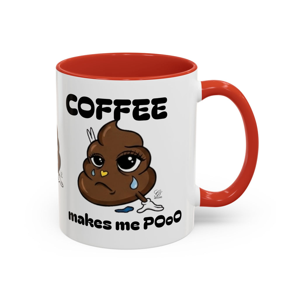 Coffee Mug — "Coffee Makes Me Pooo" Funny Novelty Accent Mug by GT Artland