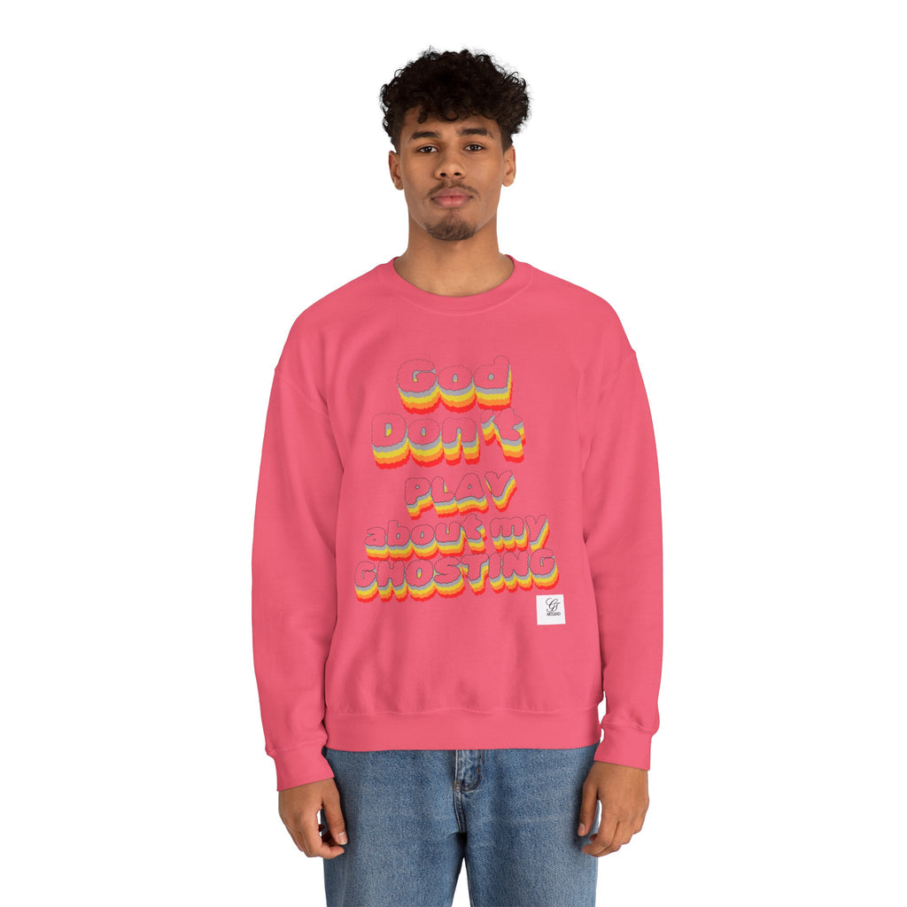 Don't Play About My "GHOSTING" Unisex Crewneck  Sweatshirt