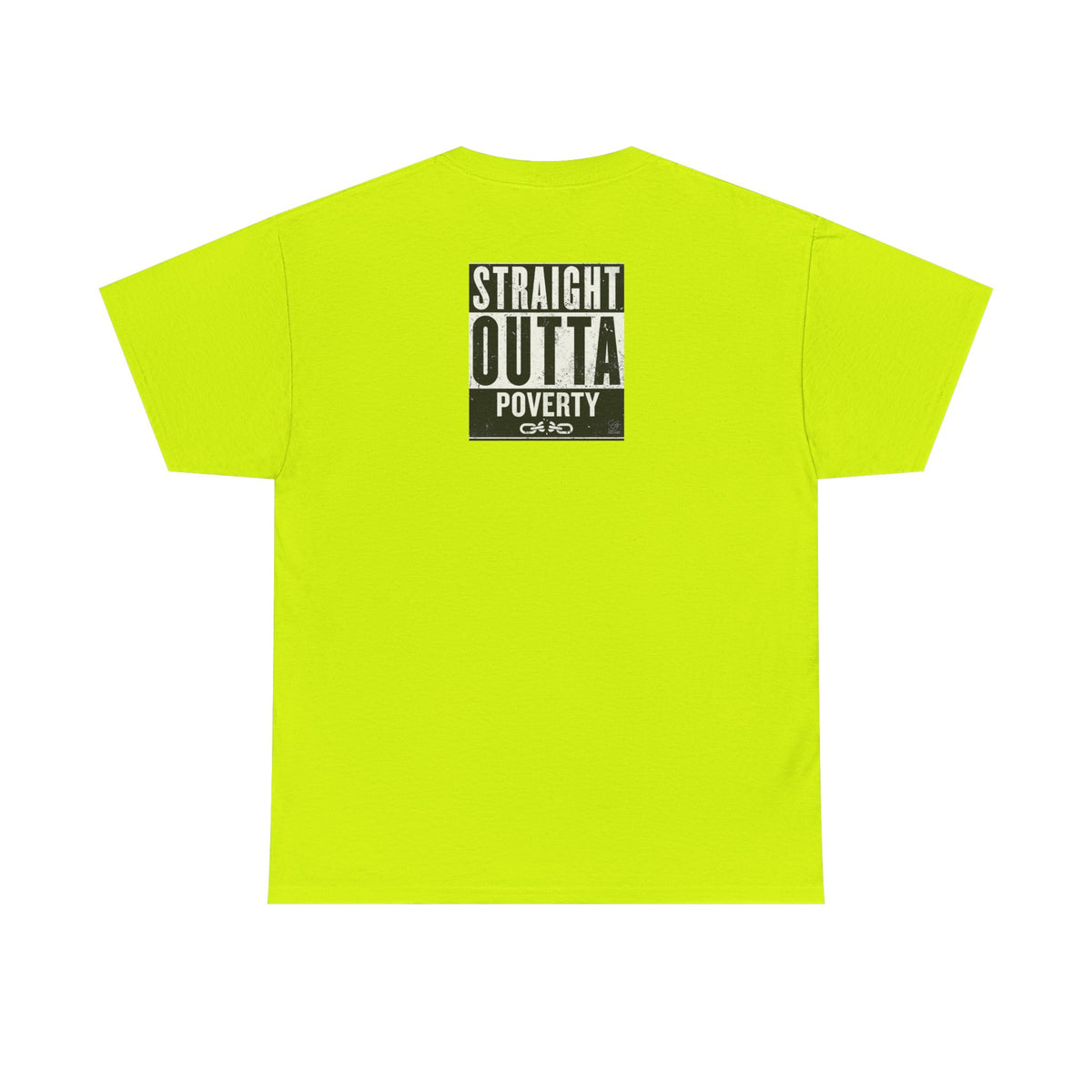 Straight Outta Poverty T-Shirt | Typographic Statement Tee by GT Artland