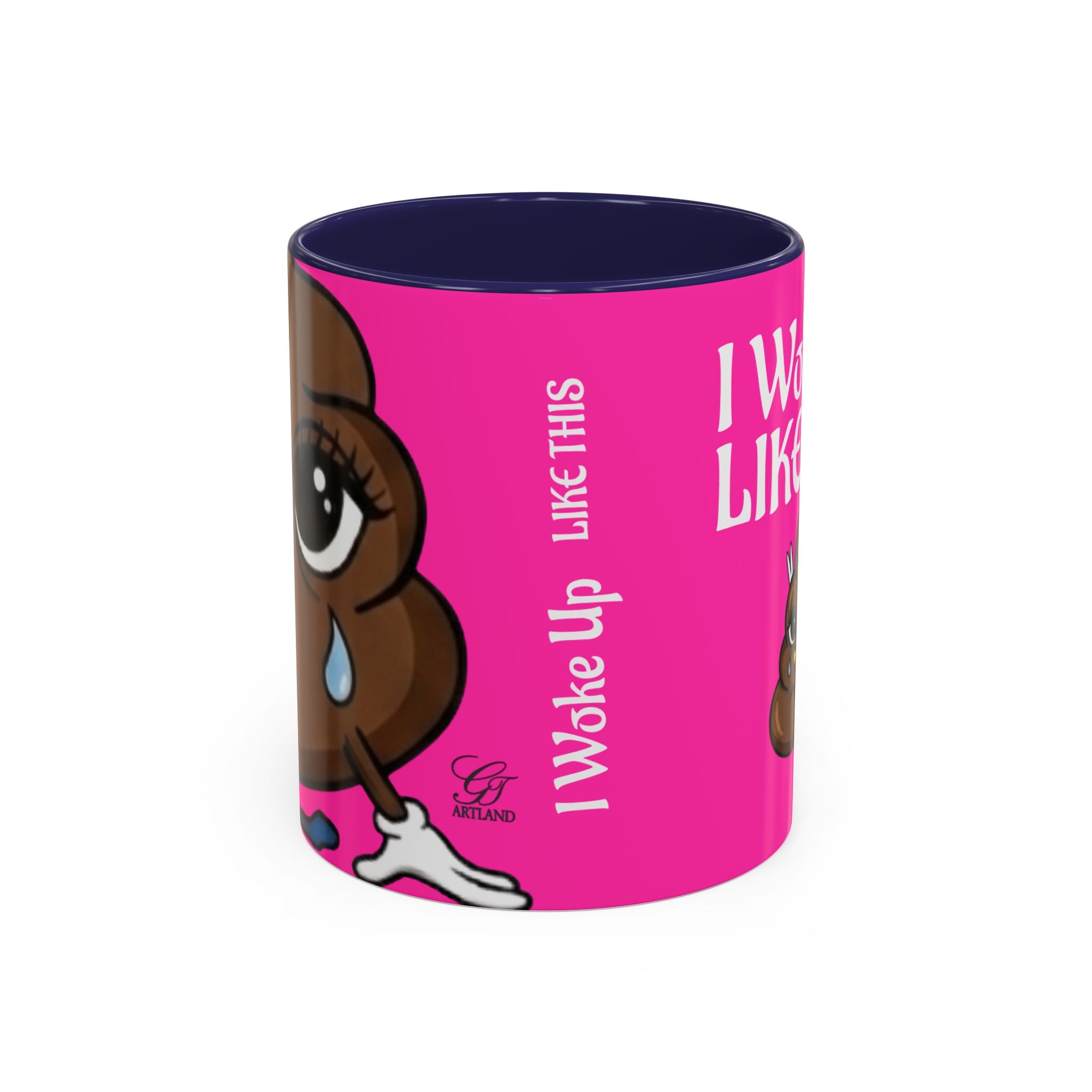 Coffee Mug — "I Woke Up Like This"  Poop Emoji Funny Pink Novelty Mug by GT Artland