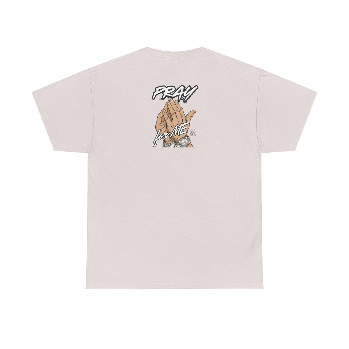Pray For Me Urban Designer Swag T Shirt by GT Artland