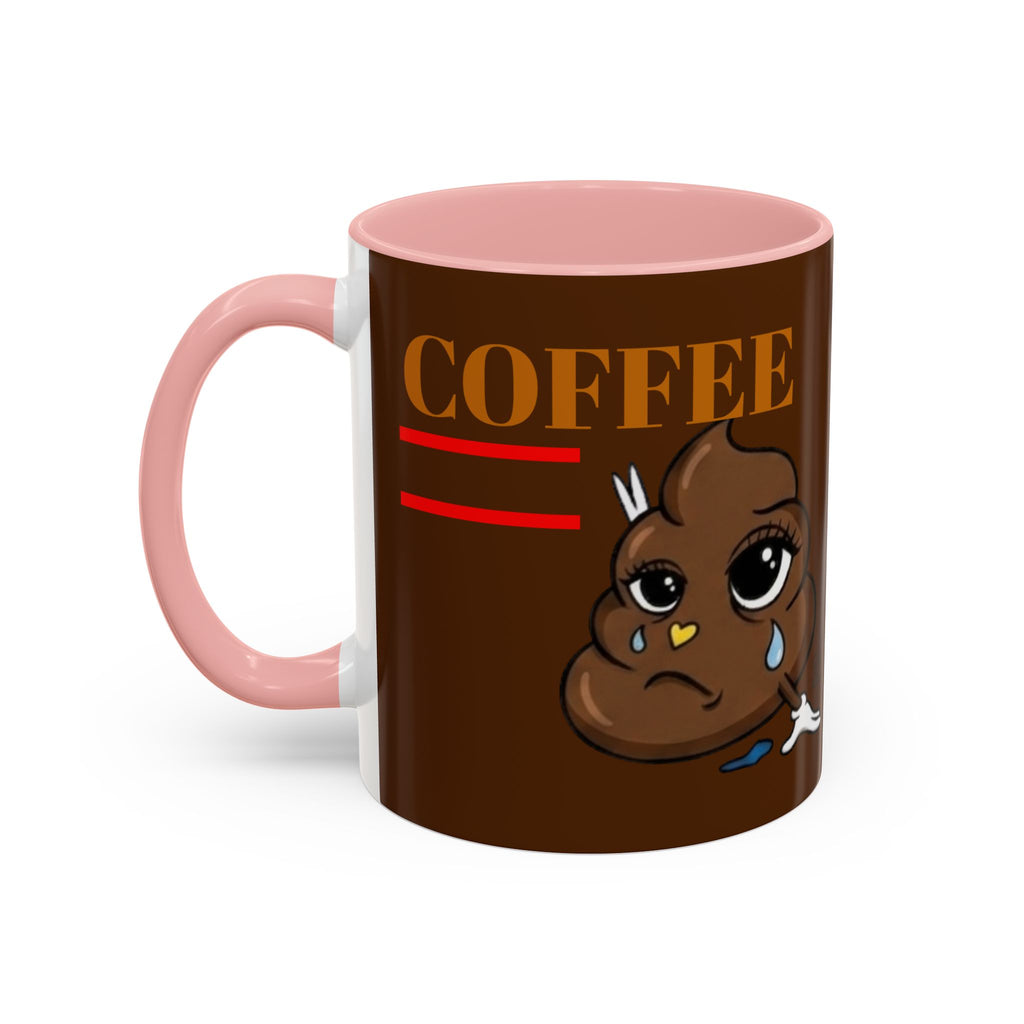 Coffee Mug — Cute Crying Poop Character "Coffee = Pooo" Accent Ceramic Mug by GT Artland