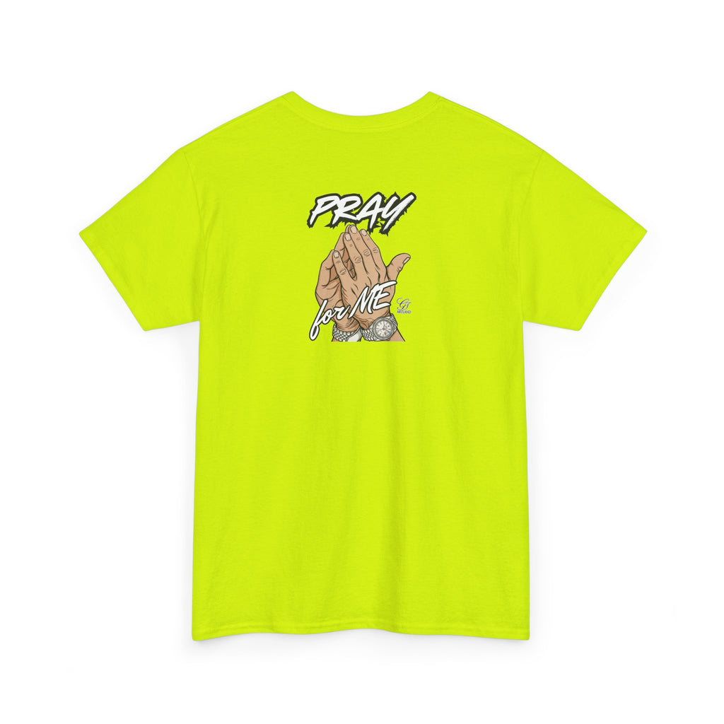 Pray For Me Urban Designer Swag T Shirt by GT Artland