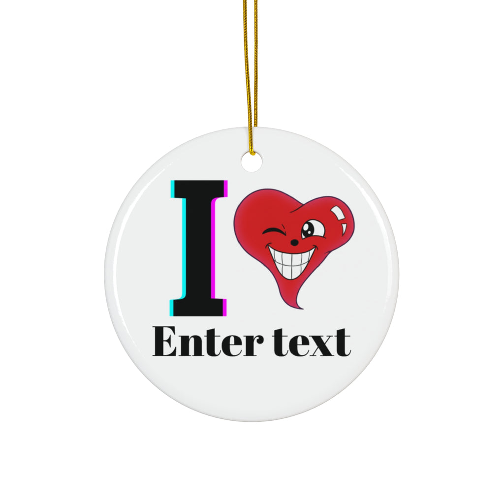 Personalized I Love You I Heart Ceramic Ornament by GT Artland