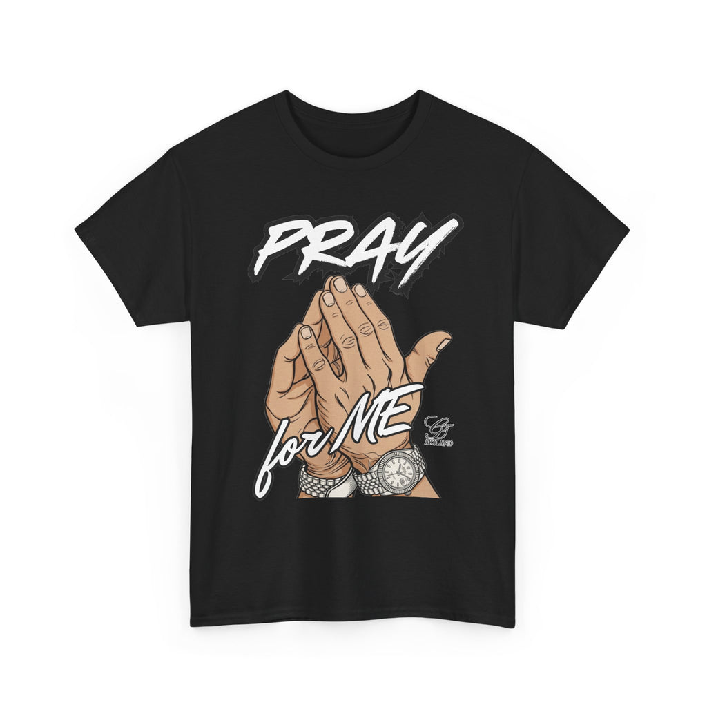 Pray For Me Urban Designer Swag T Shirt by GT Artland