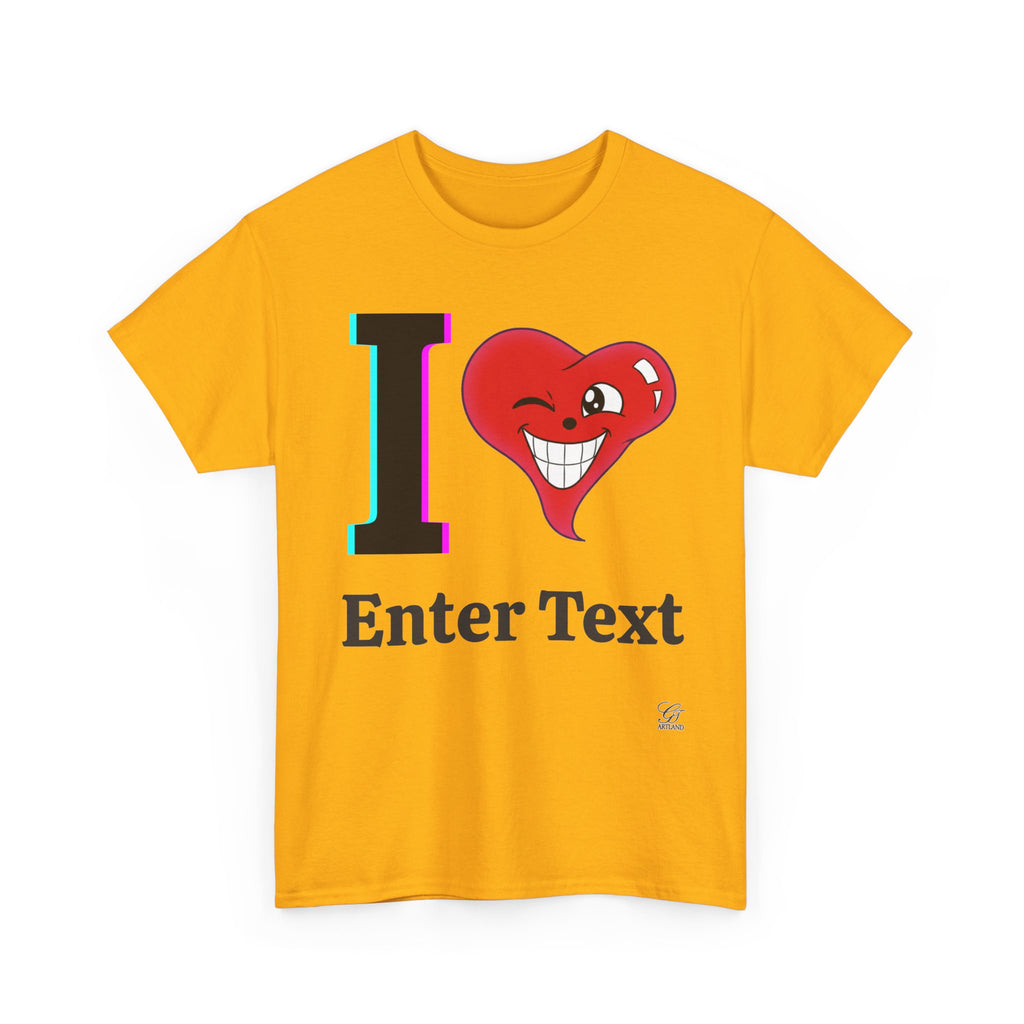 I LOVE Unisex Heavy Cotton Tee Shirt - Personalised T-Shirt