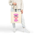 Fun "Pull Your Underwear Up" Cotton  Heavy Weight Canvas Tote Bag