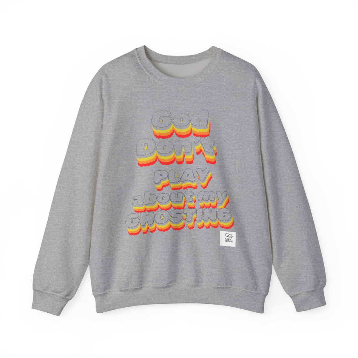 Don't Play About My "GHOSTING" Unisex Crewneck  Sweatshirt