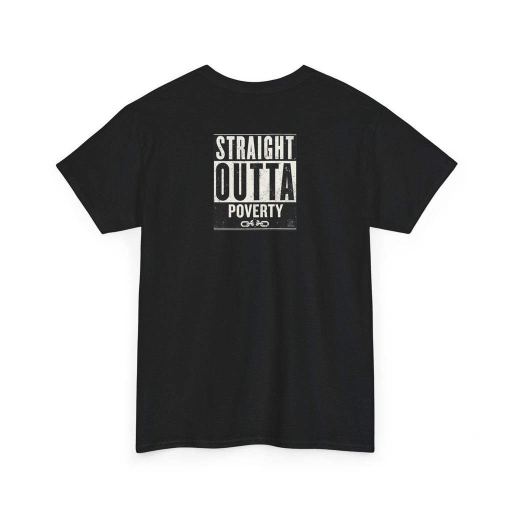 Straight Outta Poverty T-Shirt | Typographic Statement Tee by GT Artland