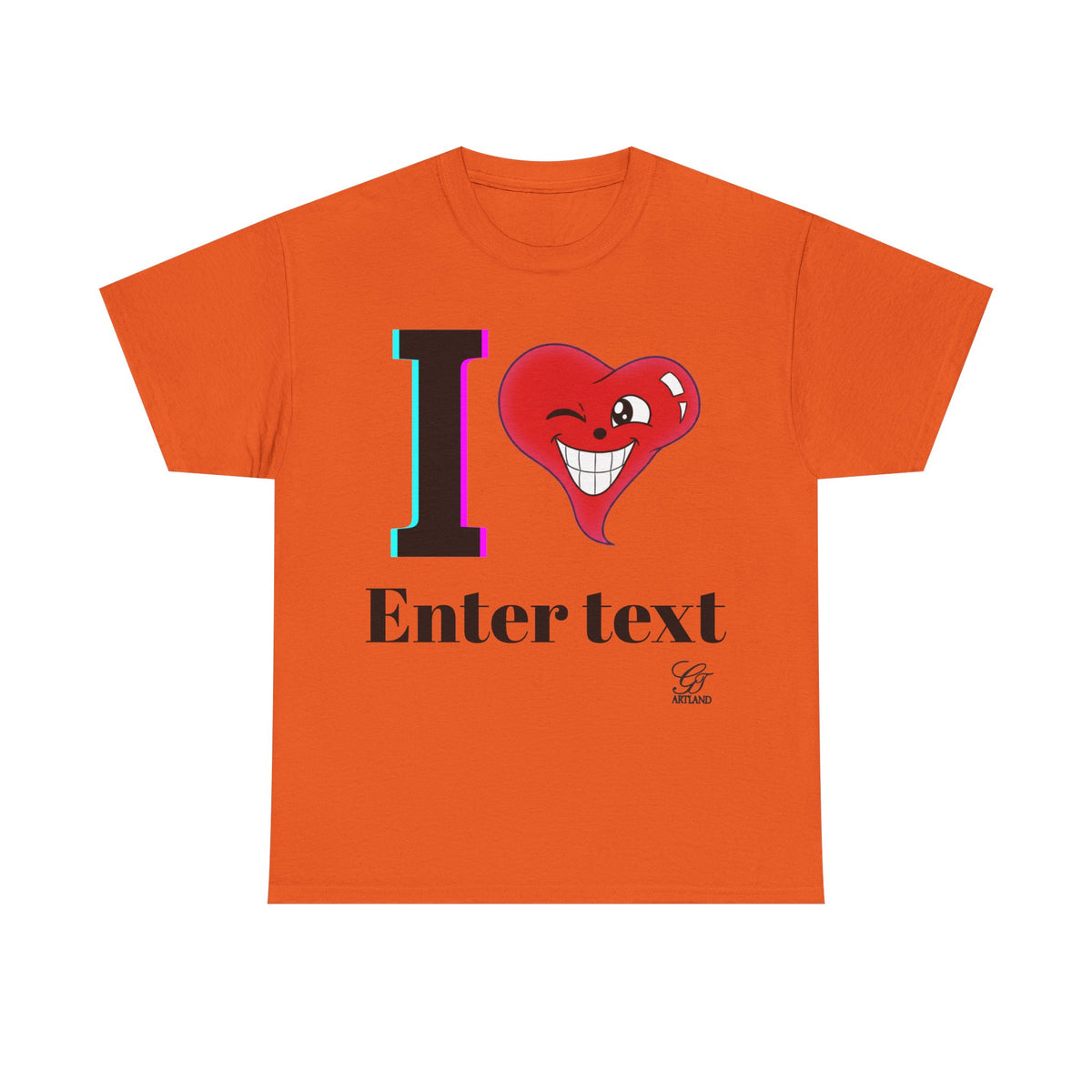 I Heart " Any Name" Personalized Designer Original T-Shirt Design by GT Artland