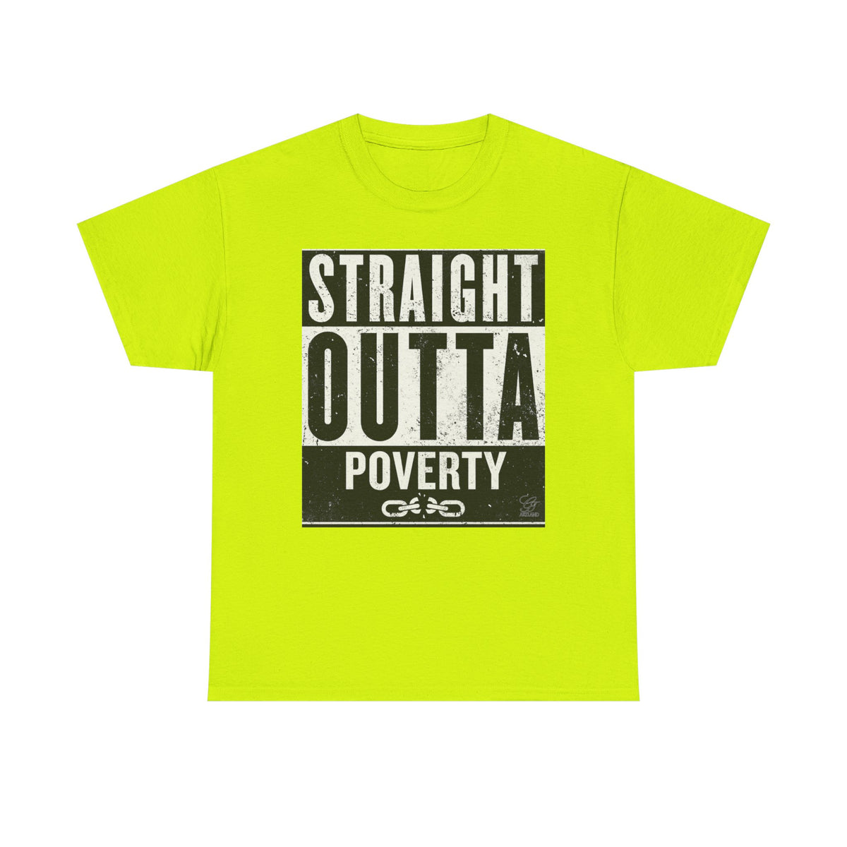 Straight Outta Poverty T-Shirt | Typographic Statement Tee by GT Artland