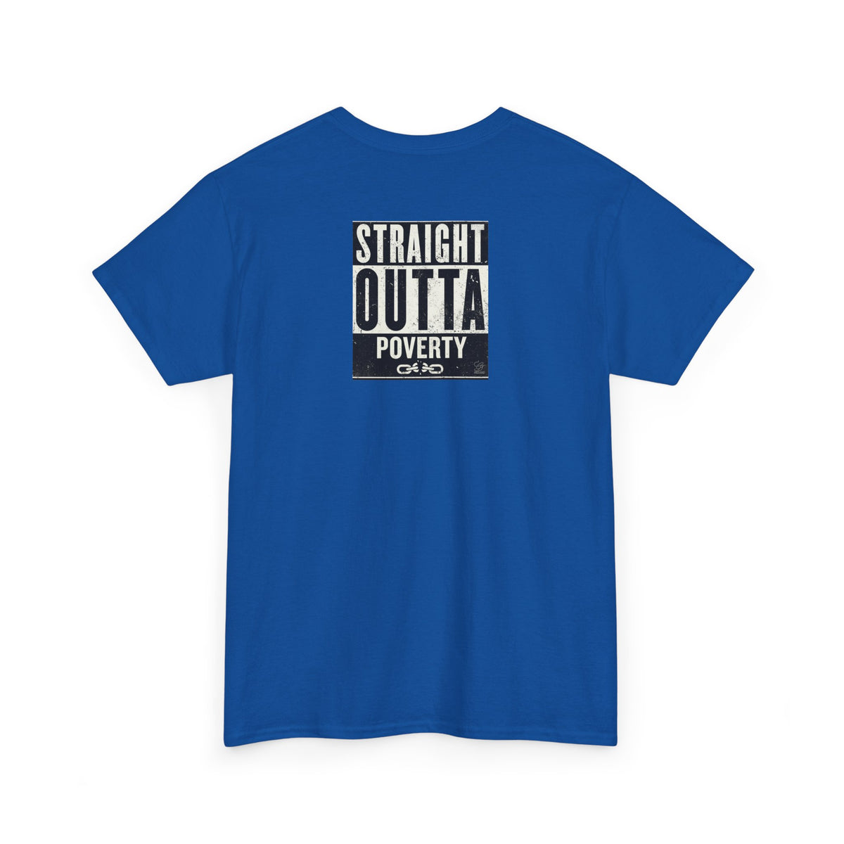 Straight Outta Poverty T-Shirt | Typographic Statement Tee by GT Artland