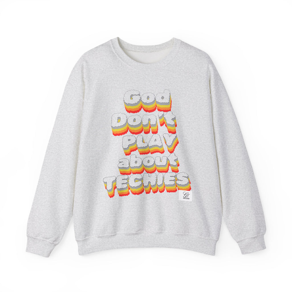 God Don't Play About Techies Unisex Crewneck Sweatshirt