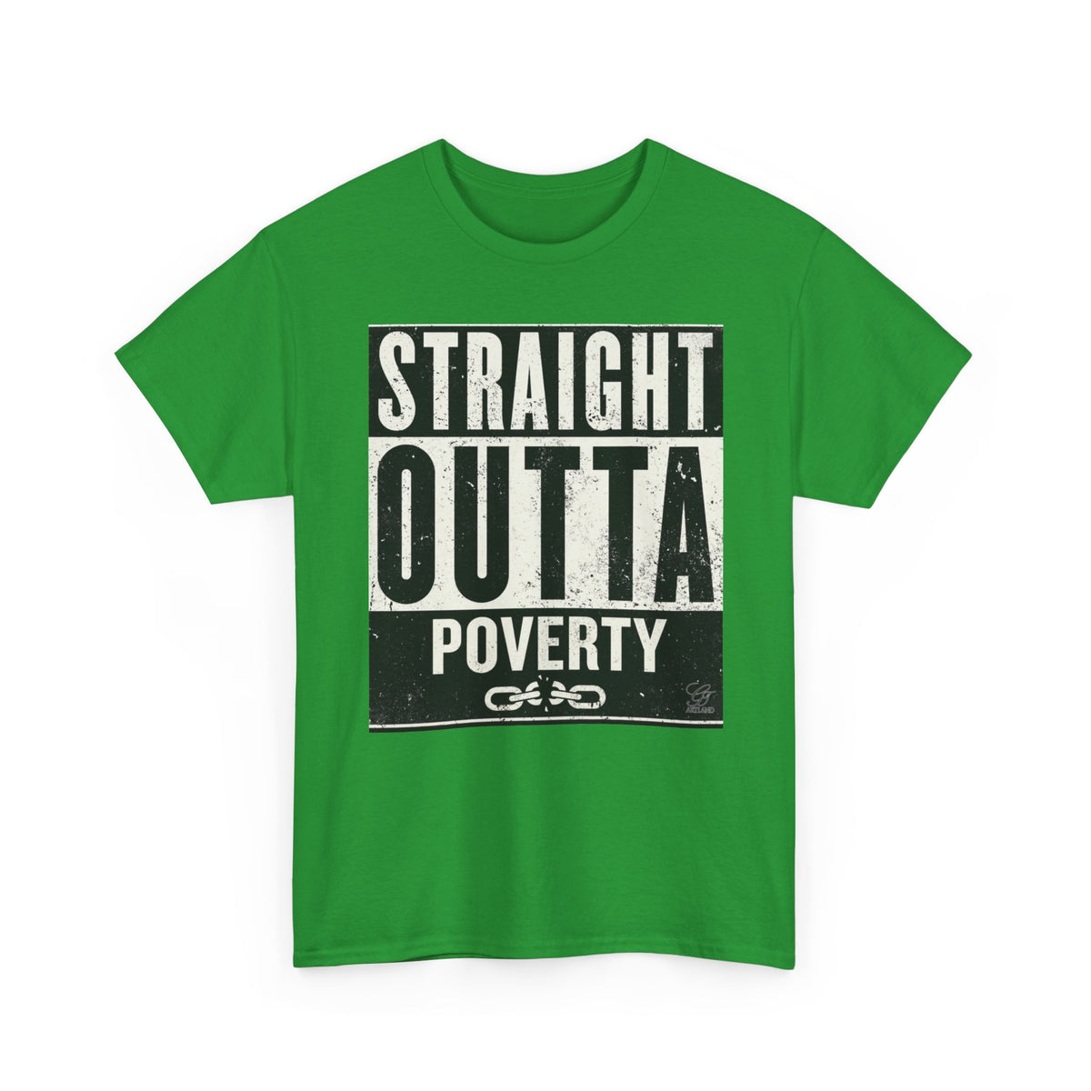 Straight Outta Poverty T-Shirt | Typographic Statement Tee by GT Artland