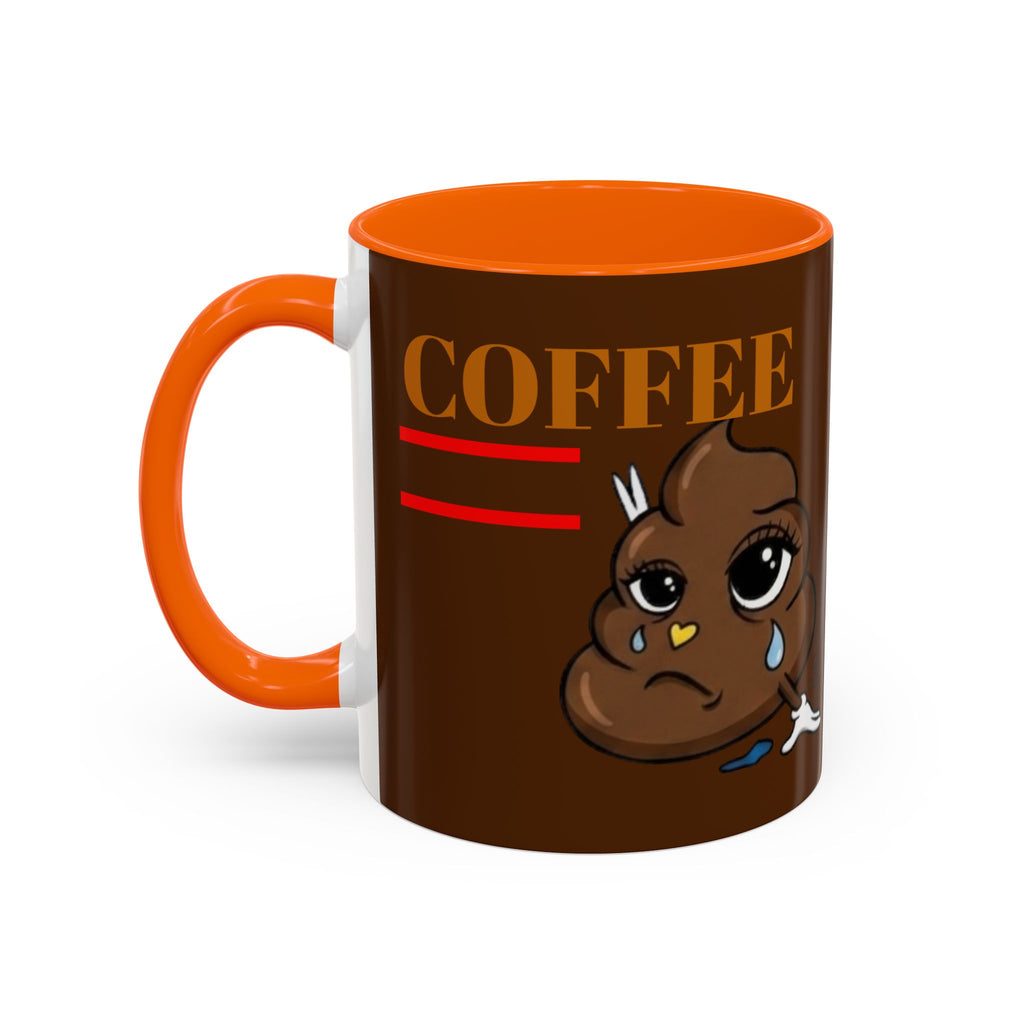 Coffee Mug — Cute Crying Poop Character "Coffee = Pooo" Accent Ceramic Mug by GT Artland