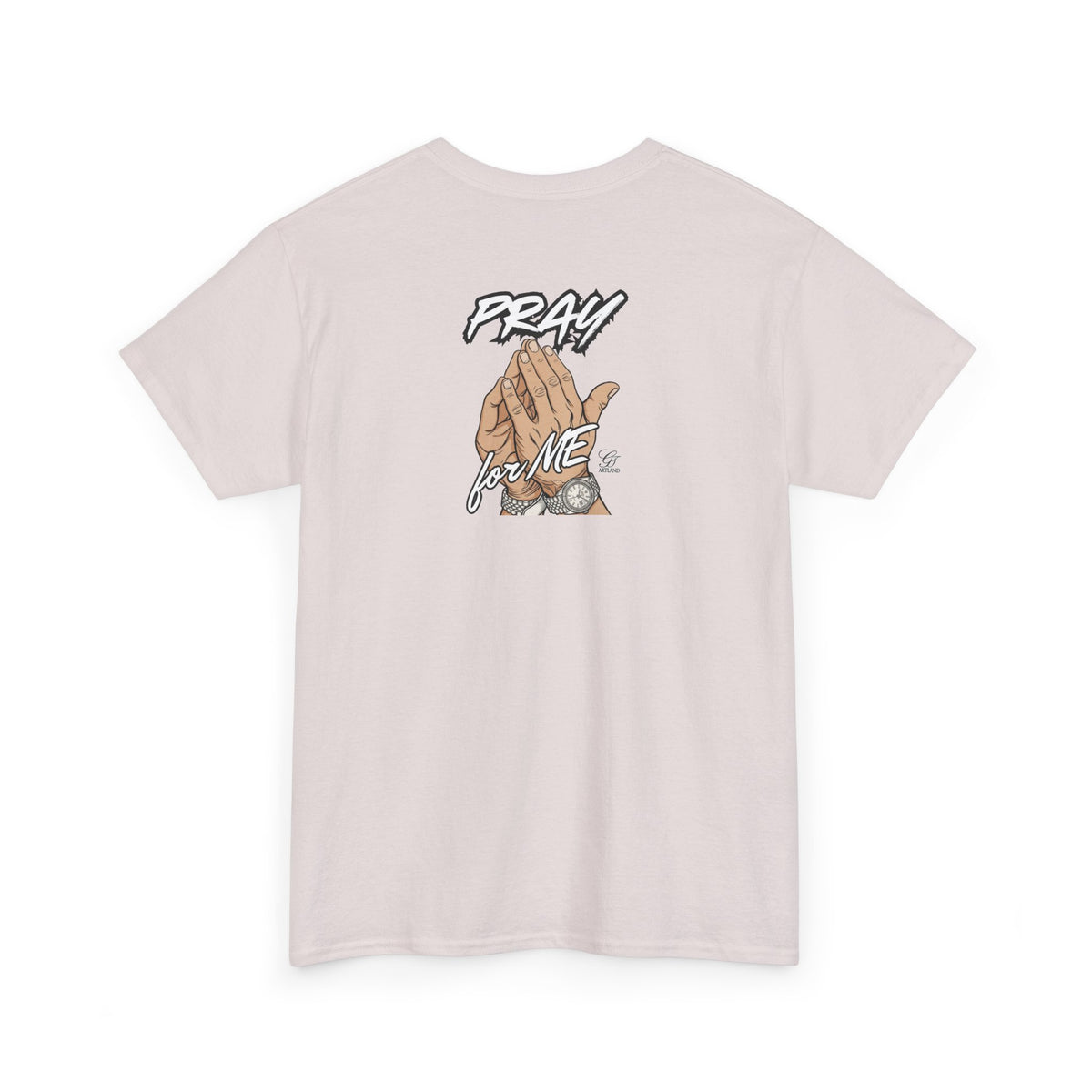 Pray For Me Urban Designer Swag T Shirt by GT Artland