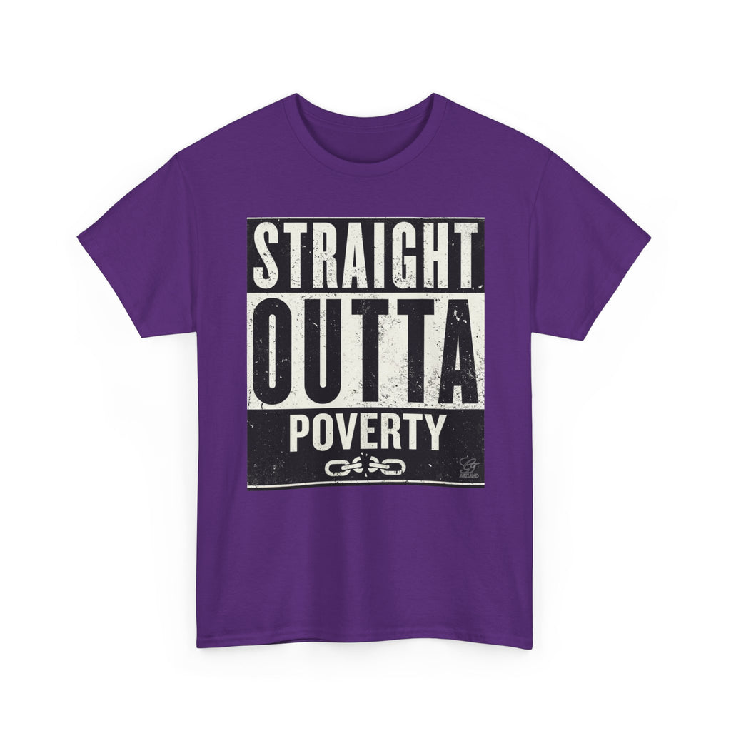 Straight Outta Poverty T-Shirt | Typographic Statement Tee by GT Artland