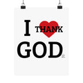 I Heart Thank God Poster | Matte Vertical Poster, Religious Wall Art by GT Artland