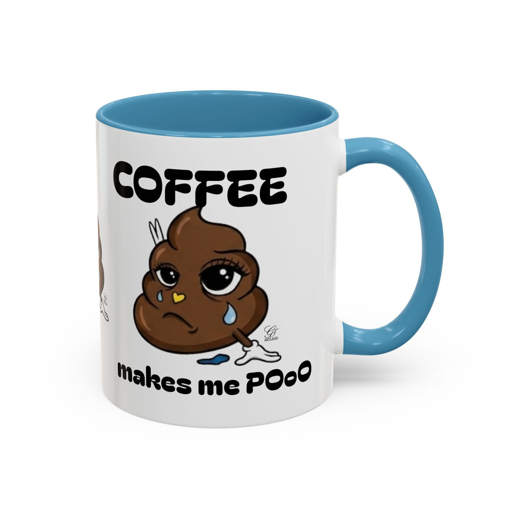 Coffee Mug — "Coffee Makes Me Pooo" Funny Novelty Accent Mug by GT Artland