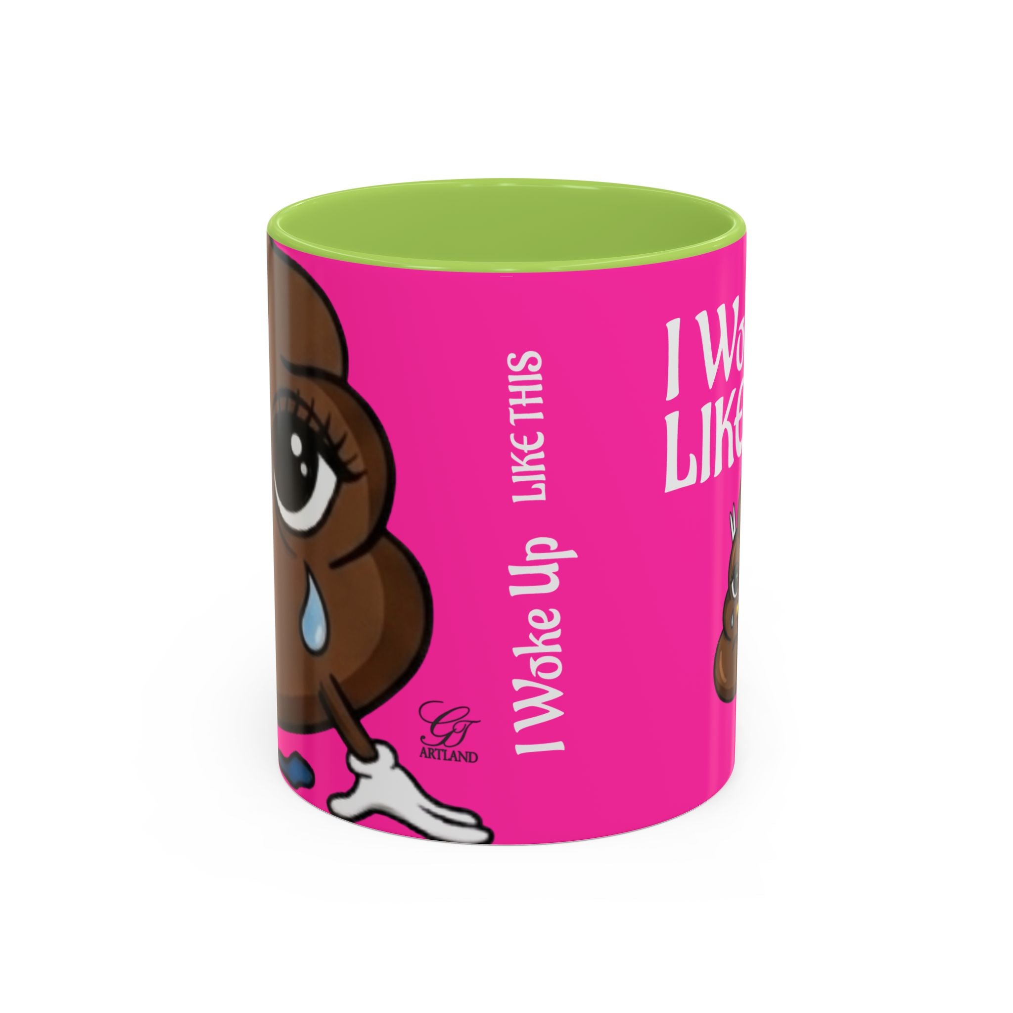 Coffee Mug — "I Woke Up Like This"  Poop Emoji Funny Pink Novelty Mug by GT Artland