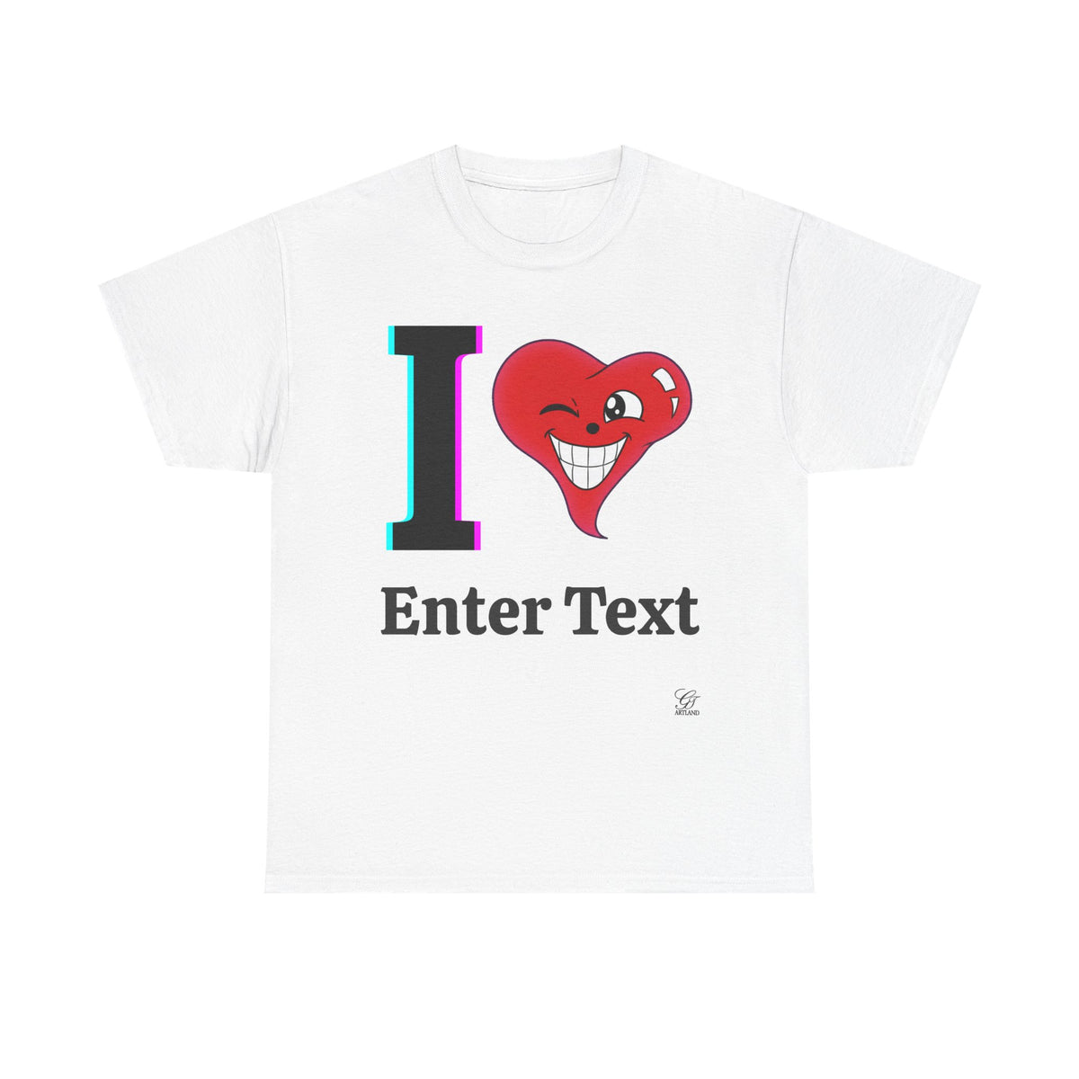 I LOVE Unisex Heavy Cotton Tee Shirt - Personalised T-Shirt