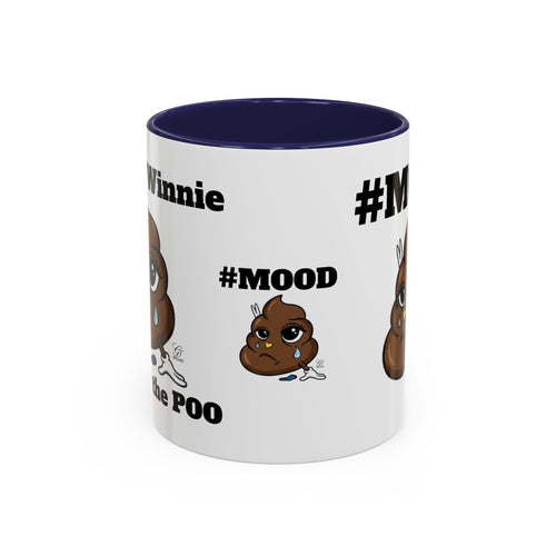 #MOOD Winnie without the poo Funny Poop Emoji Accent Coffee Mug – 11/15oz Novelty Gift by GT Artland