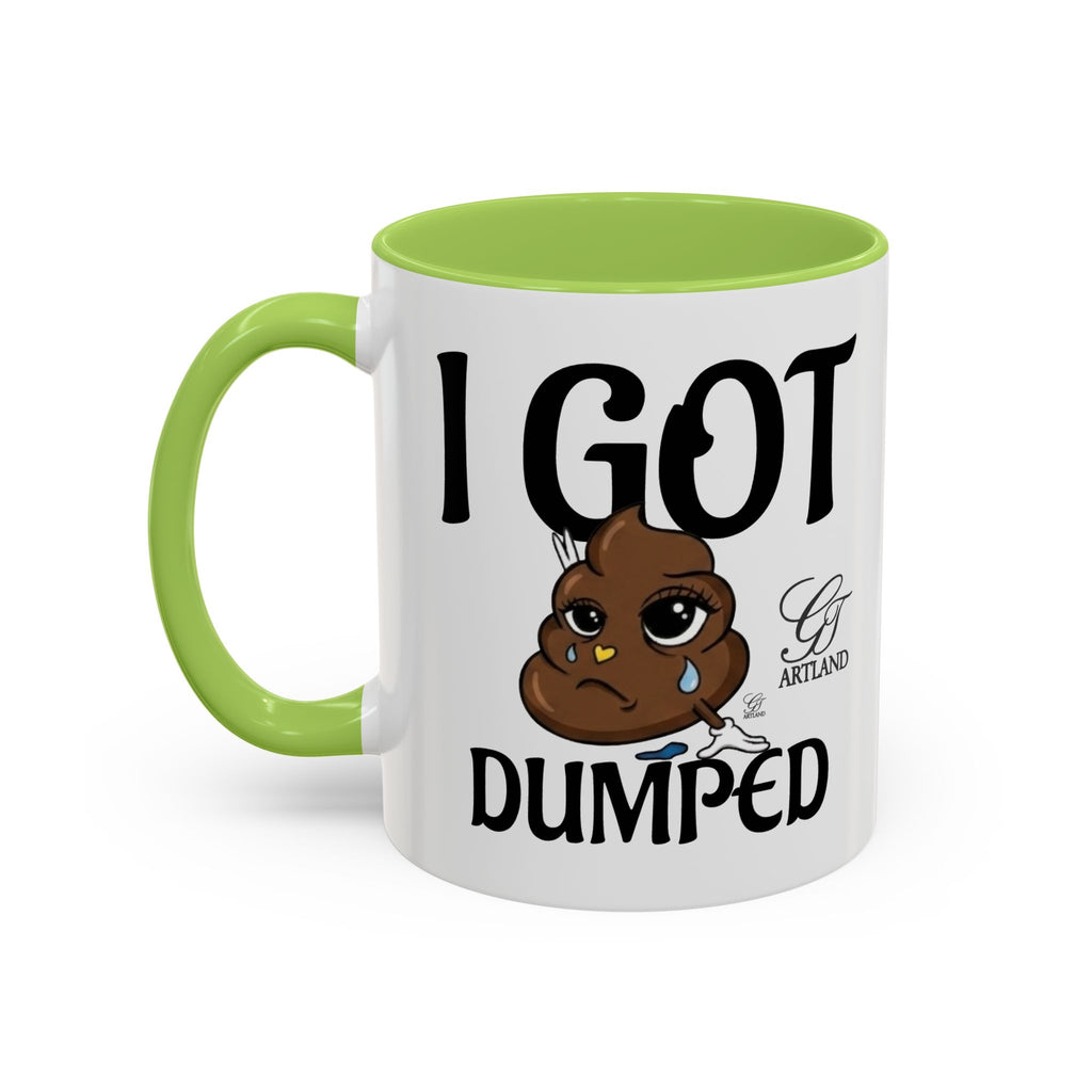 Copy of Funny Sad Poop Mug - "I Got Dumped" Accent Coffee Cup