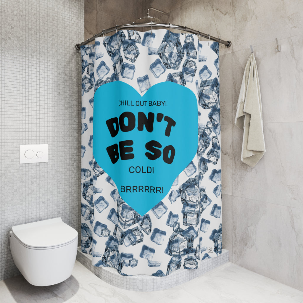 Don’t Be So Cold Shower Curtain | Blue Bathroom Decor