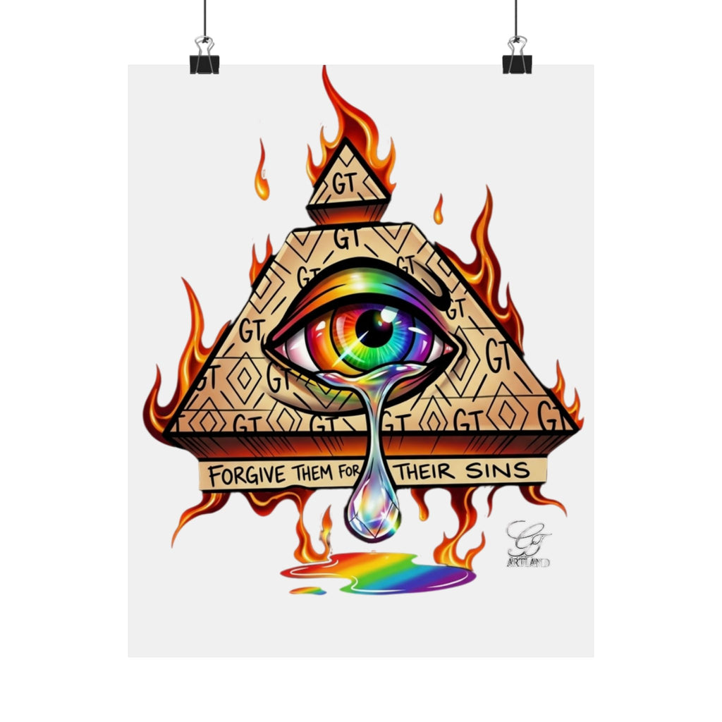 Forgive Them For Their Sins Eye Pyramid Poster | Matte Vertical Art  by GT Artland
