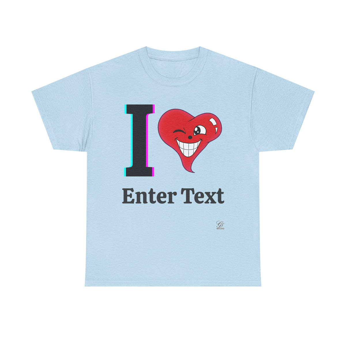 I LOVE Unisex Heavy Cotton Tee Shirt - Personalised T-Shirt