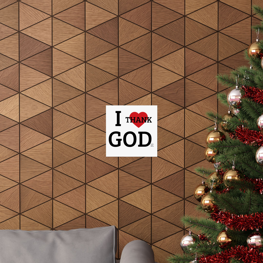 I Heart Thank God Poster | Matte Vertical Poster, Religious Wall Art by GT Artland