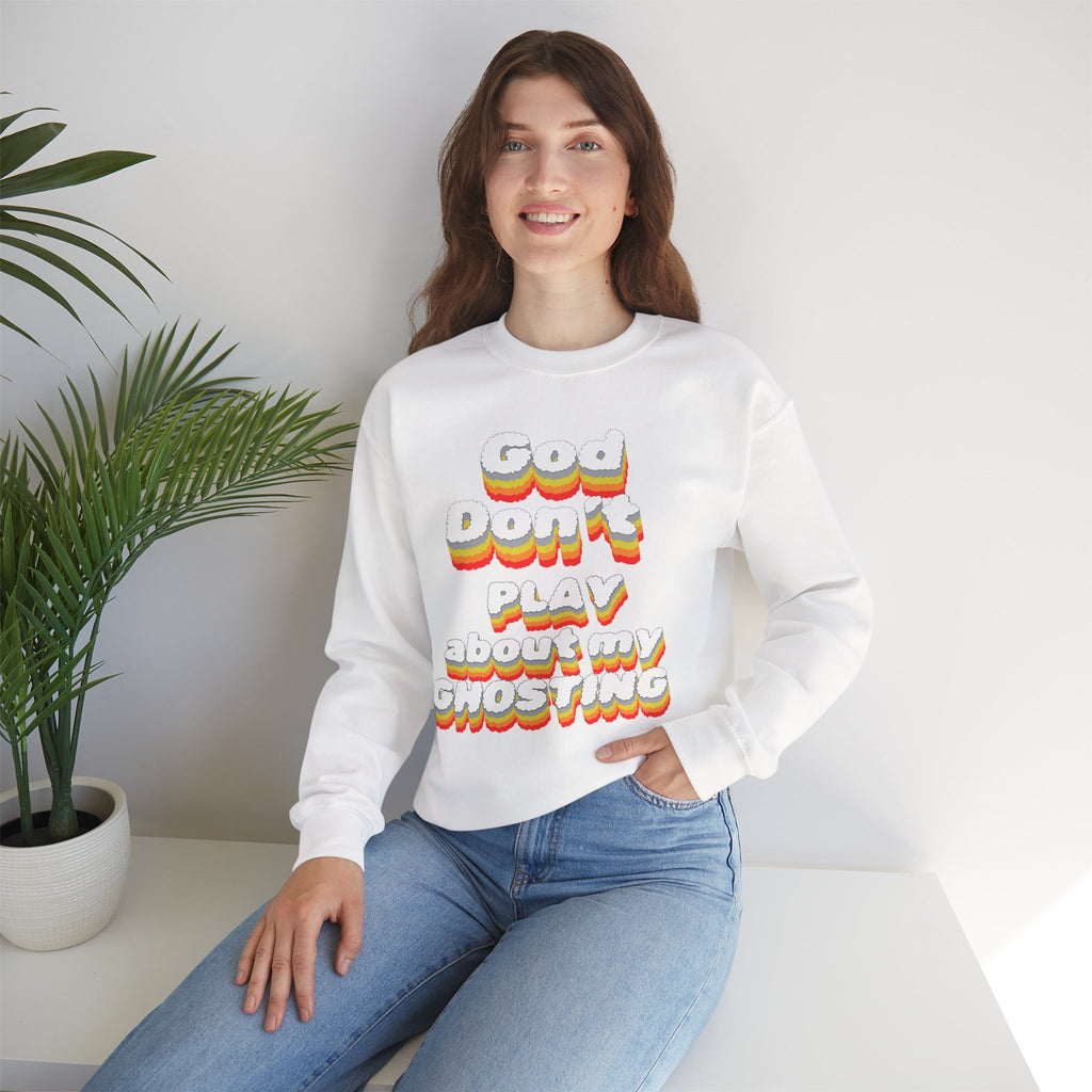 Don't Play About My "GHOSTING" Unisex Crewneck  Sweatshirt
