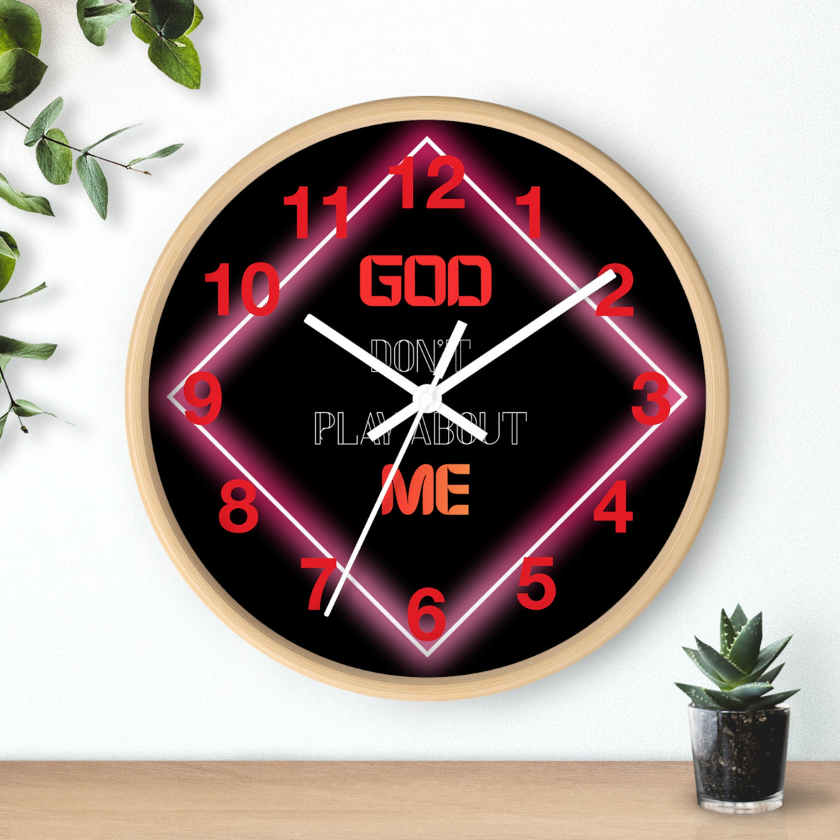 Neon Diamond 'God Don't Play About Me' Retro LED Numbers Wall Clock