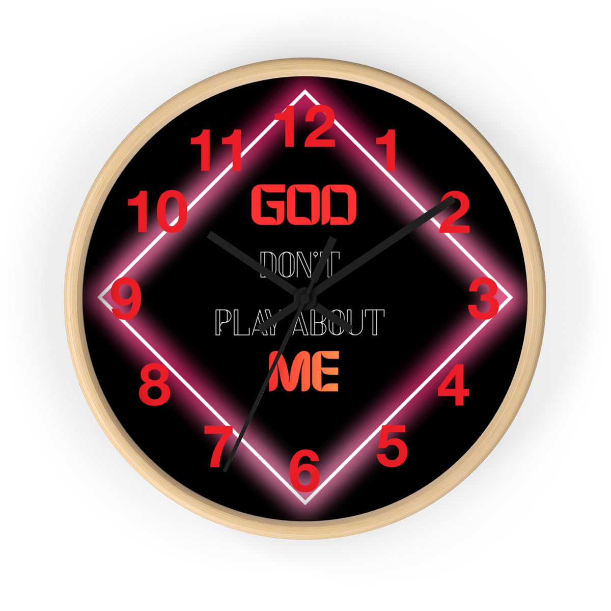Neon Diamond 'God Don't Play About Me' Retro LED Numbers Wall Clock
