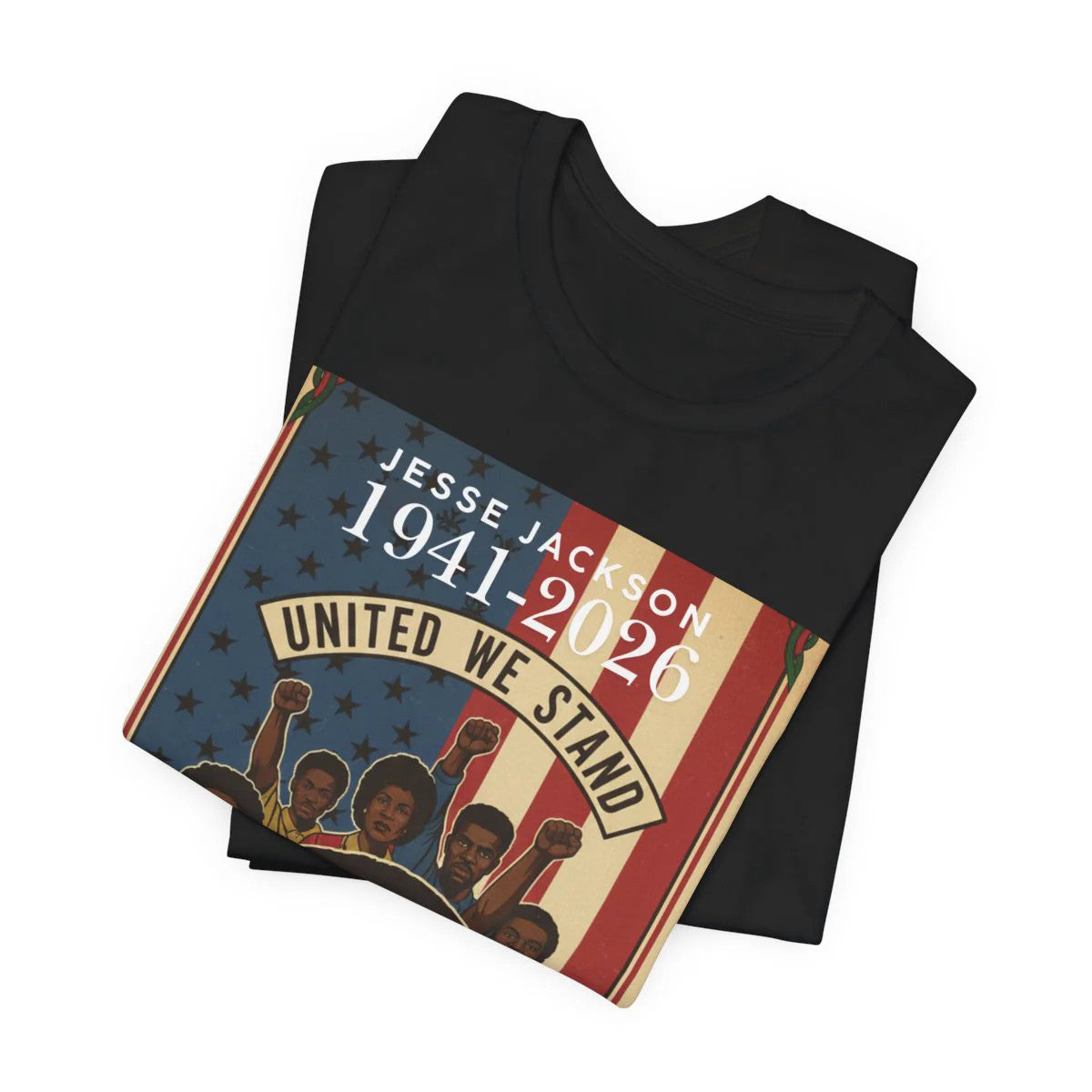 United We Stand" Historical Jesse Jackson Legacy Tribute 1941-2026 Unisex