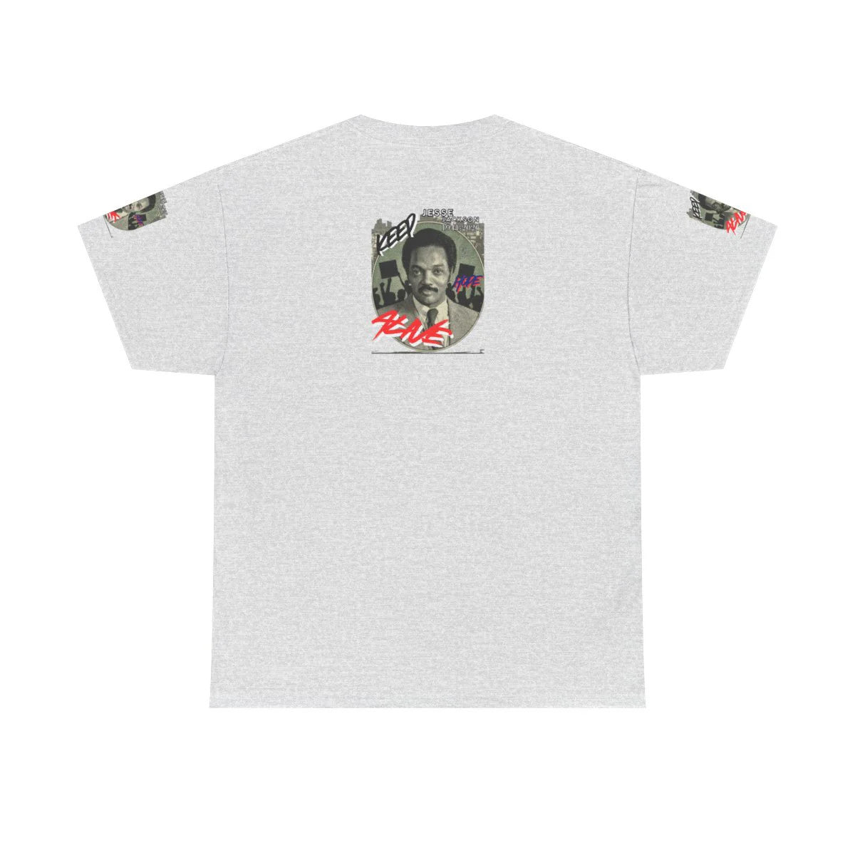 "KEEP HOPE ALIVE" Jesse Jackson Legendary Hero Designer Deluxe Unisex Heavy