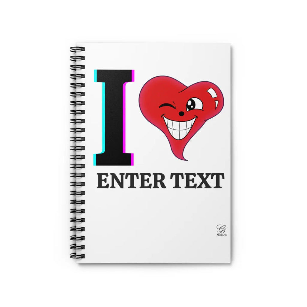 I ️ "TEXT" Customizable Personalized Spiral Notebook - Ruled Line by GT Artland