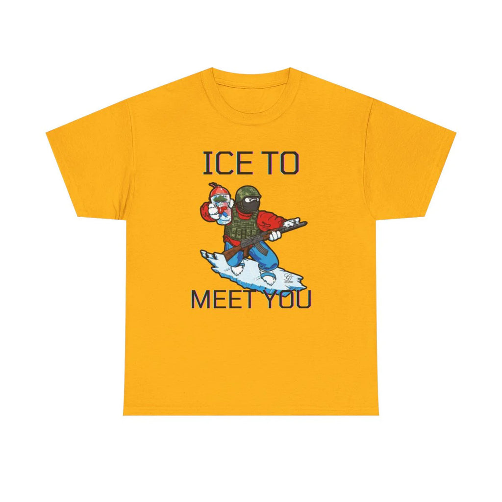 ICE To Meet You Funny Ice Unisex Heavy Cotton Tee by GT Artland