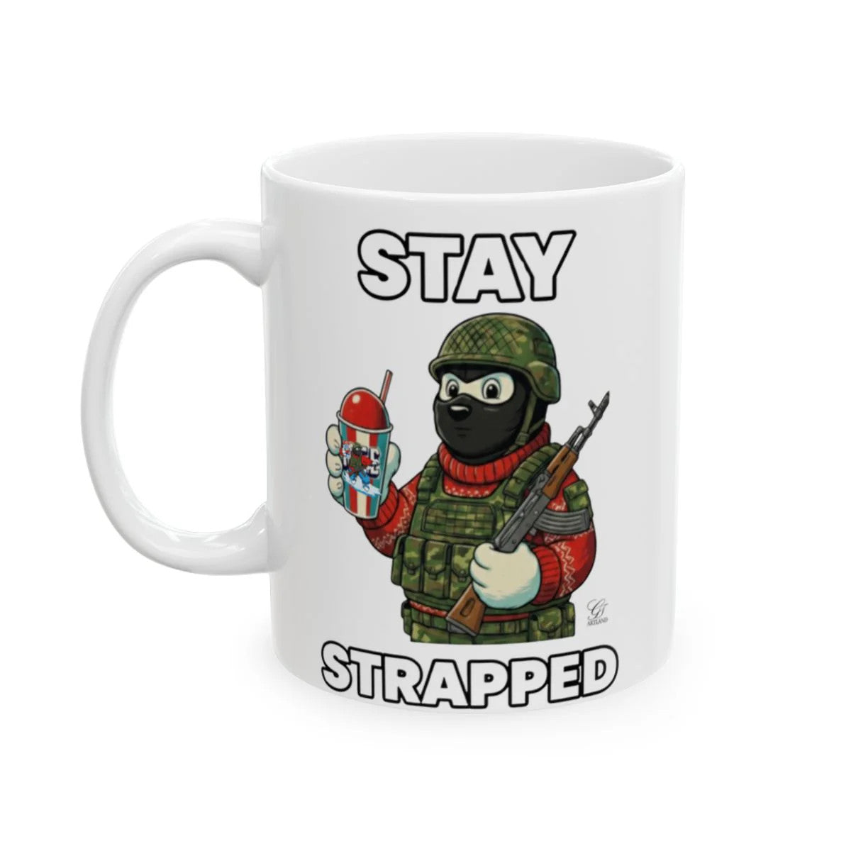 STAY STRAPPED Ceramic Mug, (11oz, 15oz) by GT Artland
